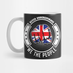 Never underestimate british we the people! Mug